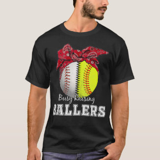 Busy Raising Ballers Softball Baseball  Baseball M T-Shirt