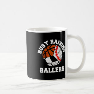 Busy Raising Byllers Funny Bysebyll Soccer Bysketb Coffee Mug