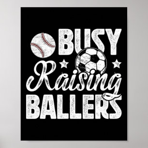 Busy Raising Byllers Soccer Bysebyll Dad Of Byller Poster