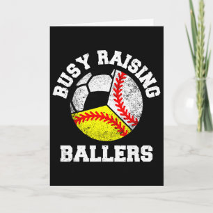 Busy Raising Llers Funny Sell Softll Soccer Mum Card