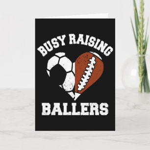Busy Raising Llers Soccer Footll Heart Mum Game Da Card