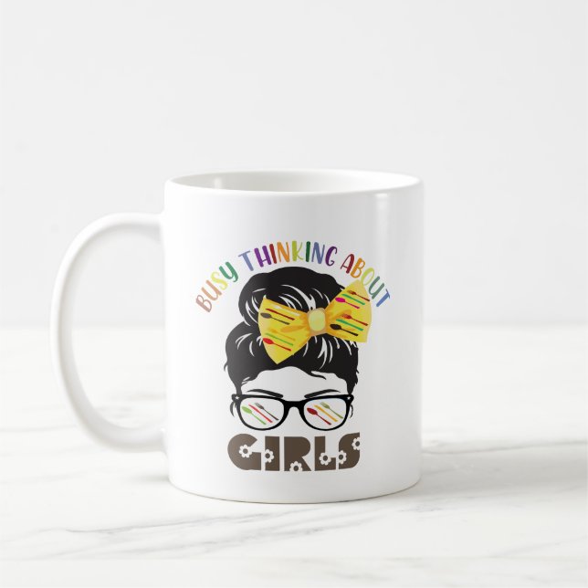 busy thinking about girls coffee mug (Left)