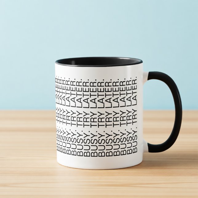 Busy. Try Later. Hidden Message Introvert Mug (Creator Uploaded)