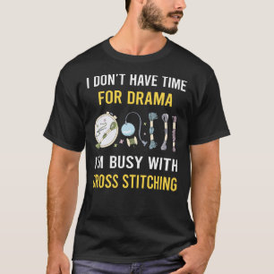 Busy With Cross Stitching T-Shirt
