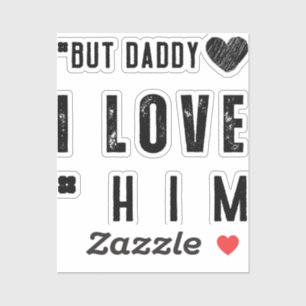 But Daddy I Love Him