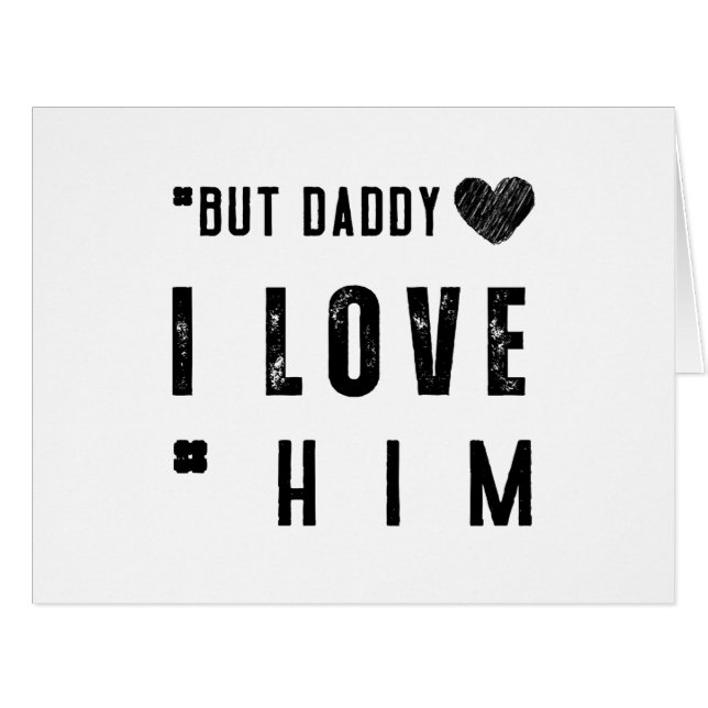  But Daddy I Love Him (Front Horizontal)