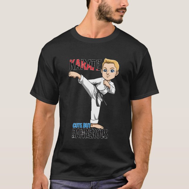 But Dangerous Karate T-Shirt (Front)