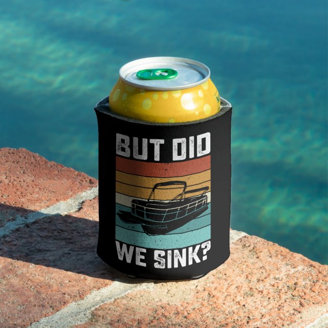 But Did We Sink Boating Boat Captain Can Cooler (In Situ Pool)