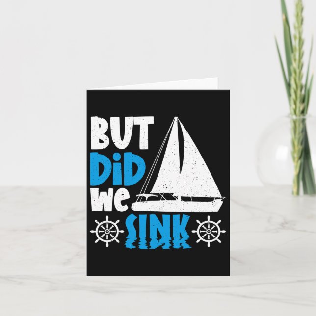 But Did We Sink  Card (Front)