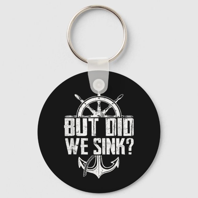 But Did We Sink Key Ring (Front)