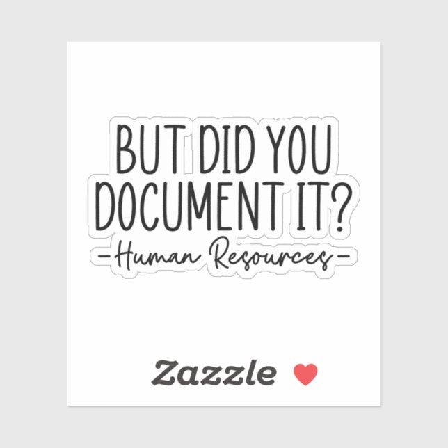 But did you Document It, Human Resources (Sheet)