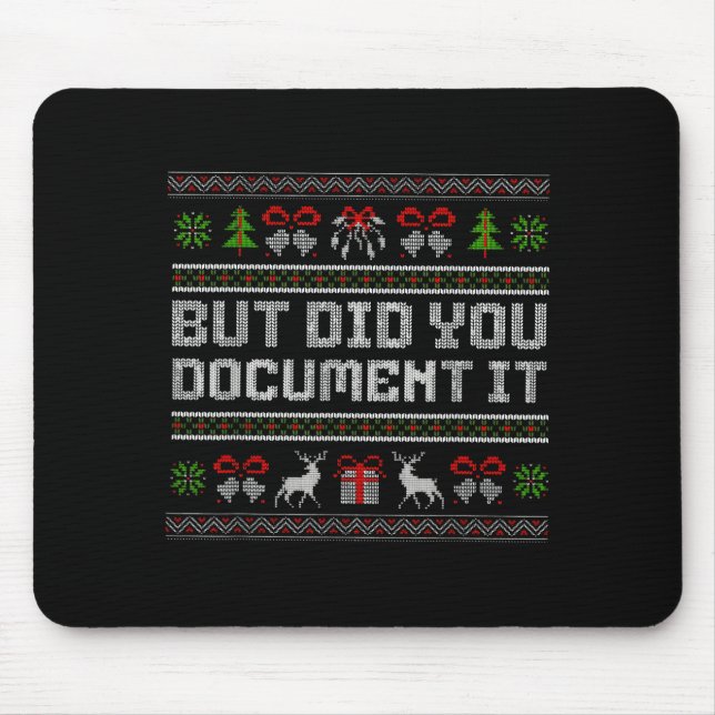 But Did You Doent It Funny Office Christmas Ugly  Mouse Pad (Front)