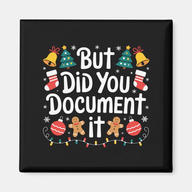 But Did You Doent It Funny Office Christmas Ugly S Magnet (Front)