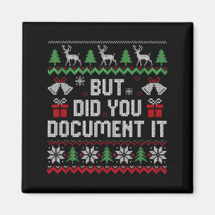 But Did You Doent It Funny Office Christmas Ugly S Magnet