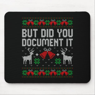 But Did You Doent It Funny Office Christmas Ugly S Mouse Pad