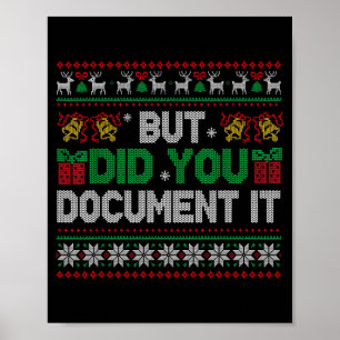 But Did You Doent It Funny Office Christmas Ugly S Poster