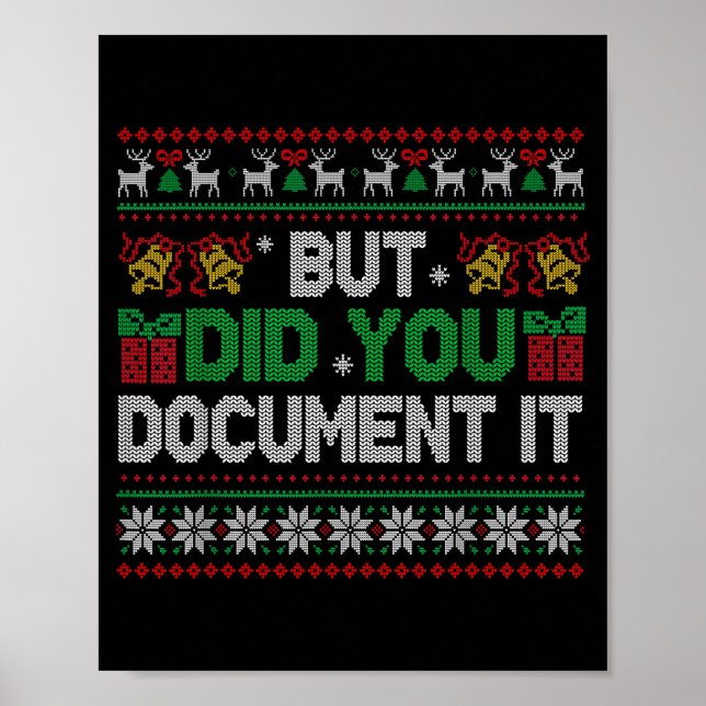 But Did You Doent It Funny Office Christmas Ugly S Poster (Front)