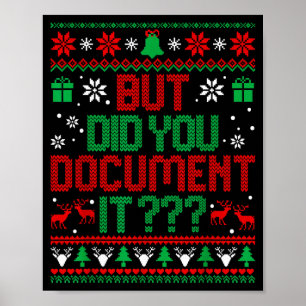 But Did You Doent It Funny Office Christmas Ugly S Poster