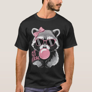 But Feral Raccoon Women Raccoon T-Shirt