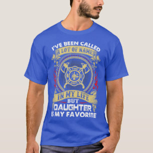 But Firefighter Daughter Is My Favourite Firefight T-Shirt
