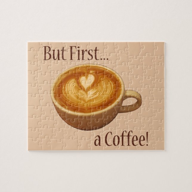 But First, a Coffee Jigsaw Puzzle (Horizontal)