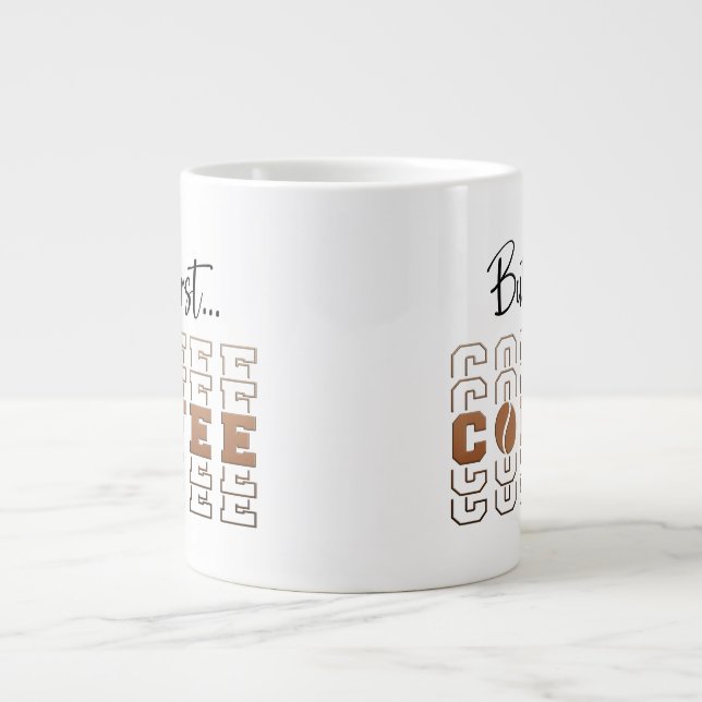 But First Coffee 20oz Jumbo Funny Specialty Mug (Front)
