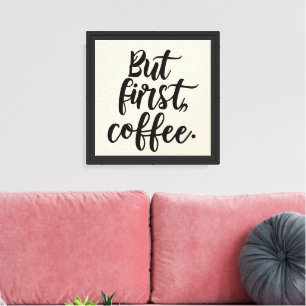 But First Coffee Chic Modern Script Typography D Canvas Print