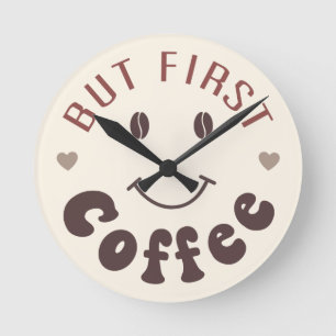 But First, Coffee Clock