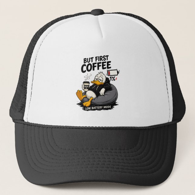 BUT FIRST COFFEE Coffee Humour Trucker Hat (Front)
