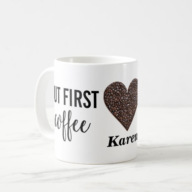 But First Coffee Coffee Mug (Front Left)