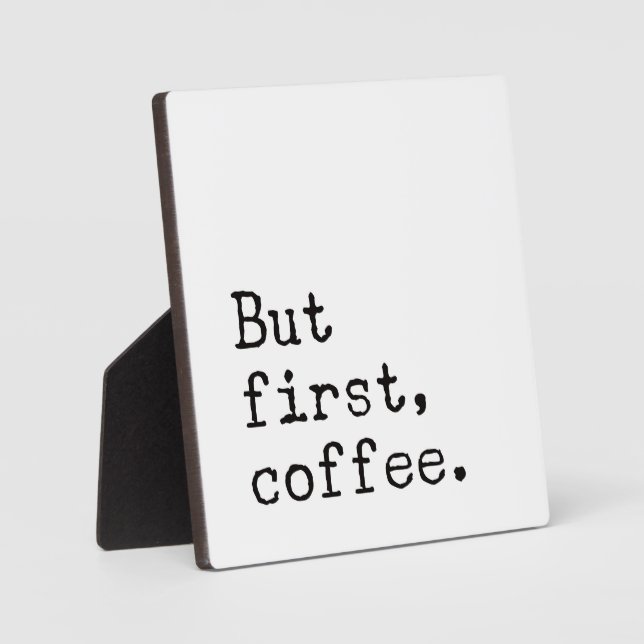 But First Coffee | Farmhouse Coffee Bar Sign  Plaque (Front)