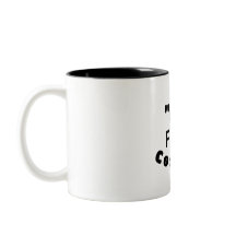 But First… Coffee – Funny Motivational Morning Mug