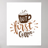 But First Coffee Funny Quote Brown Lettering