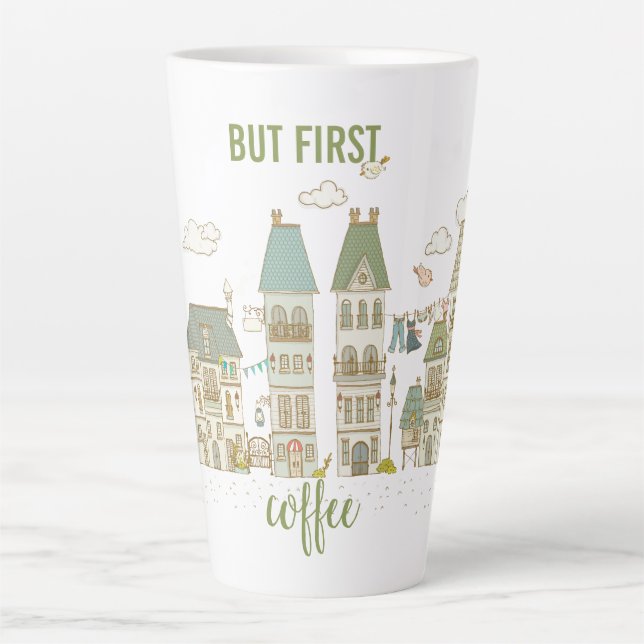 But First Coffee Latte Mug (Front)