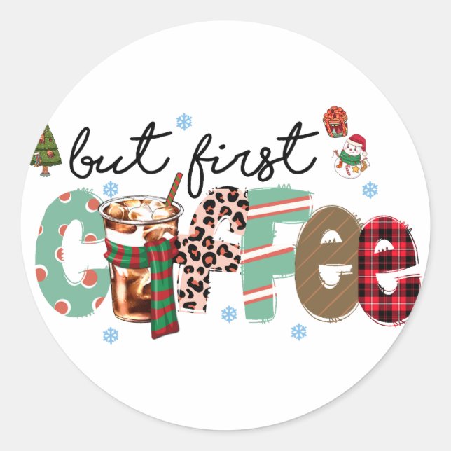But First Coffee Merry Christmas Classic Round Sticker (Front)