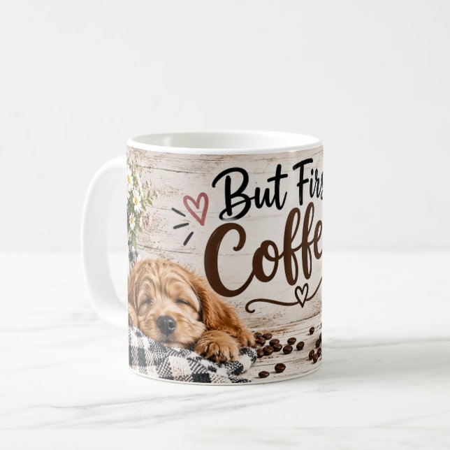 But First, Coffee Mug (Front Left)