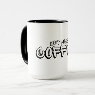 But first coffee mug