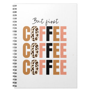 But First, Coffee Mug – Classic Morning Motivation Notebook