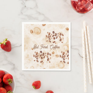 But First, Coffee Napkin