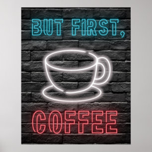 But First, Coffee Neon Sign