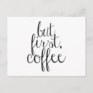 But First, Coffee Postcard