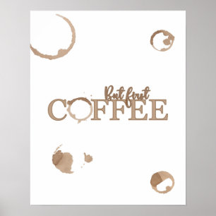 But First Coffee Poster