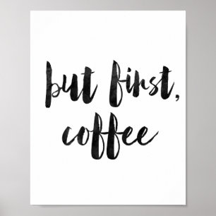 But First Coffee Poster