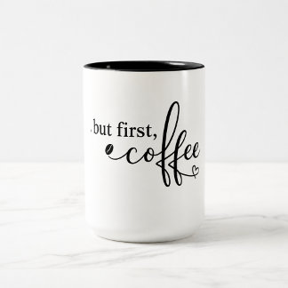 But First, Coffee Quote Mug for Daily Coffee Lover