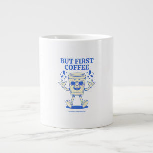 But First Coffee – Trendy Cool Large Coffee Mug