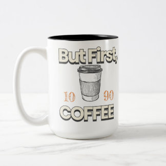 But First Coffee Two-Tone Coffee Mug