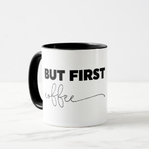 But First Coffee Typography Mug