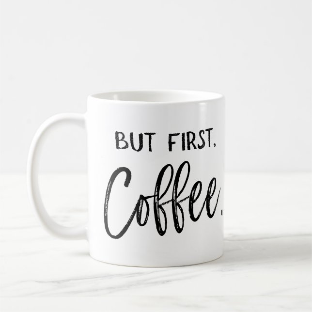 But First, Coffee | Work Humour Mug (Left)