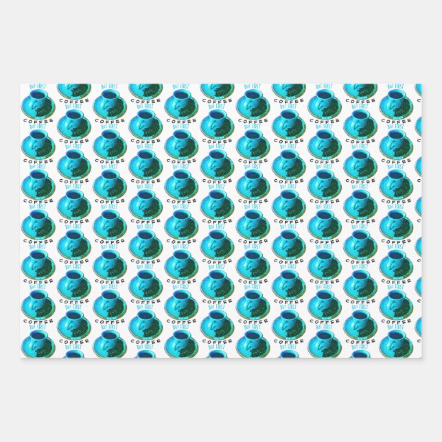 But First Cup and Saucer Coffee Lovers  Wrapping Paper Sheet (Front)