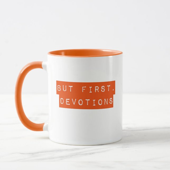 But First, Devotions Orange Mug (Left)